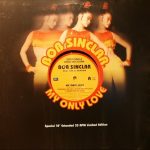 Bob Sinclar - My only love